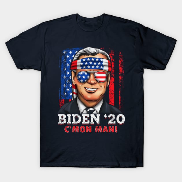 Joe Biden 2020 C'mon Man T-Shirt by E